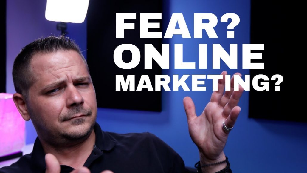 Fear of Starting With Online Marketing